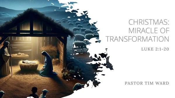 Christmas: Miracle of Transformation