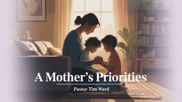 A Mother's Priorities