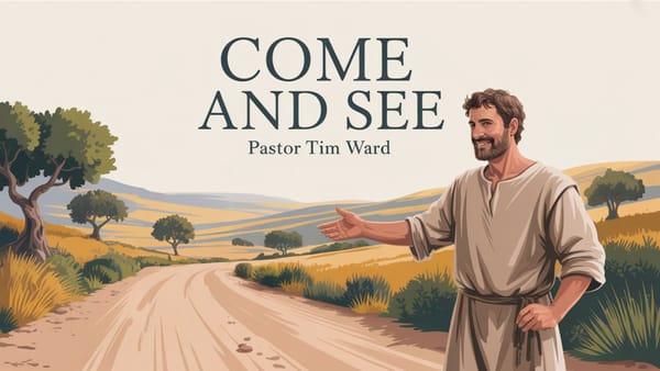 Come and See