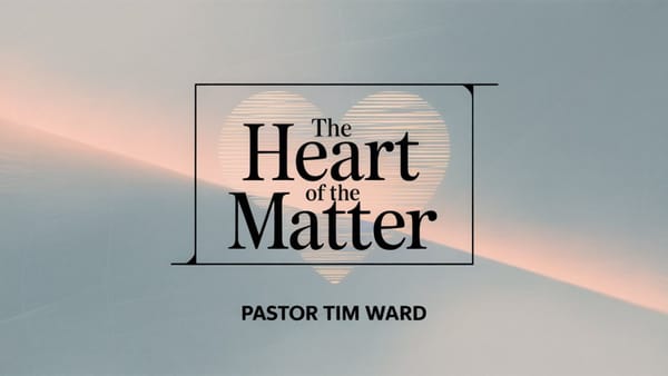 The Heart of the Matter