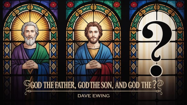 God the Father, God the Son, and God the ?