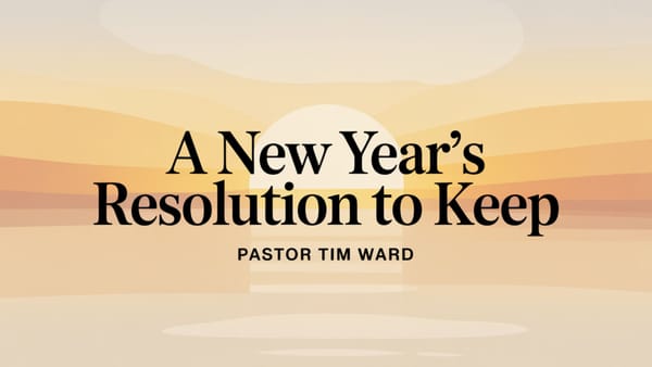 A New Year's Resolution to Keep