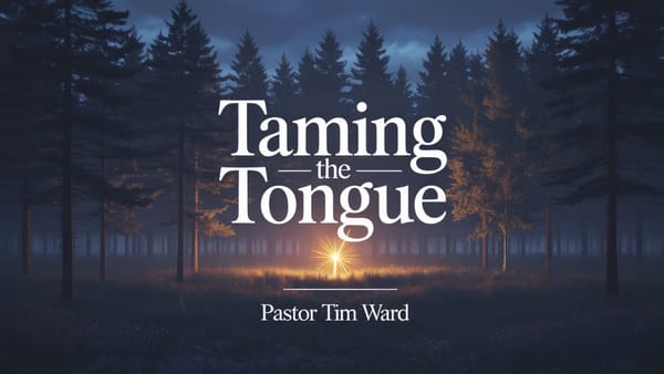 Taming the Tongue