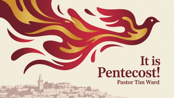 It Is Pentacost!