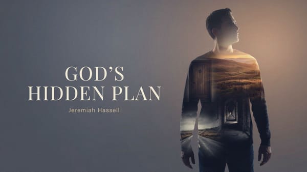 God's Hidden Plan