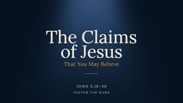 The Claims of Jesus - That You May Believe